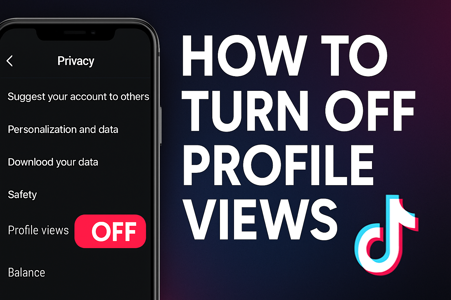 How to Turn Off Profile Views on TikTok