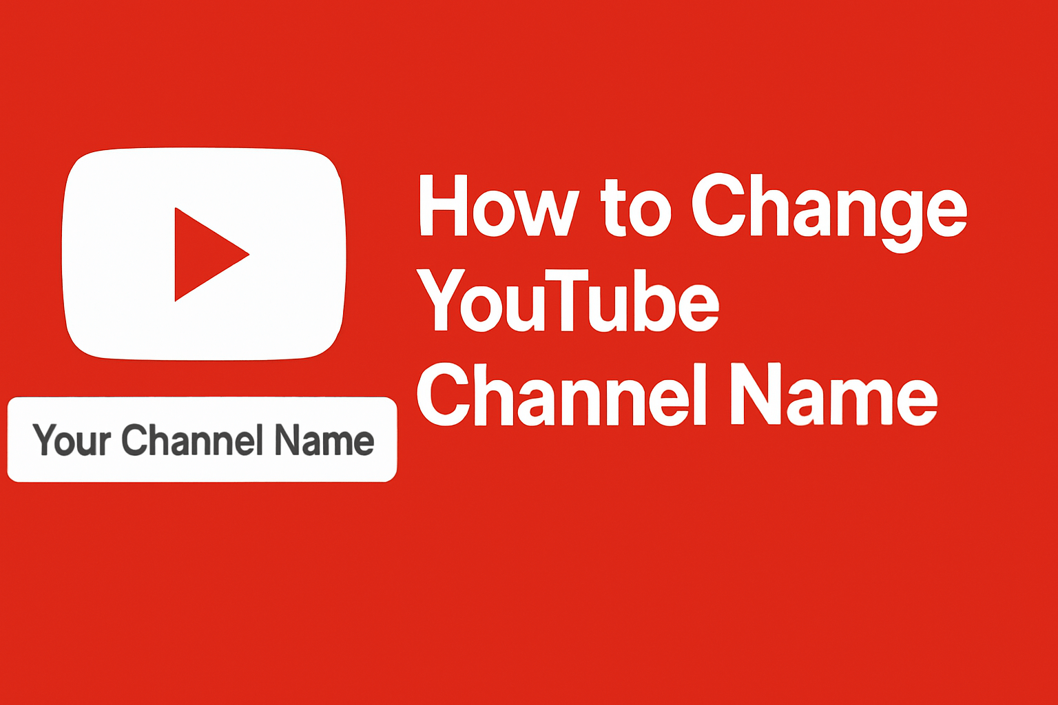 How to Change YouTube Channel Name